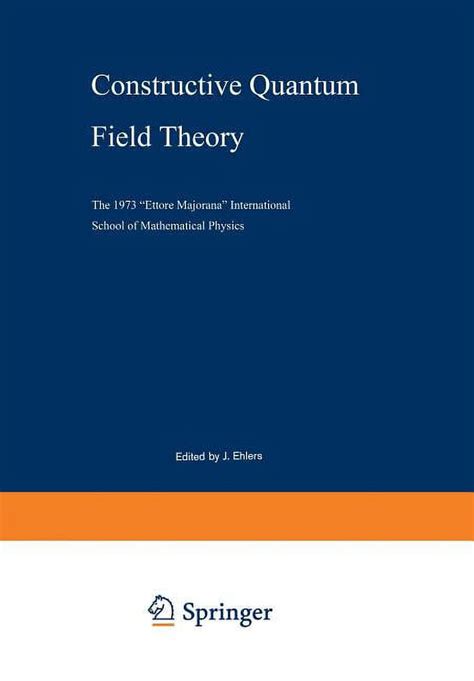 Collected Papers, Vol. 2 Constructive Quantum Field Theory. Selected Papers 1st Edition Reader