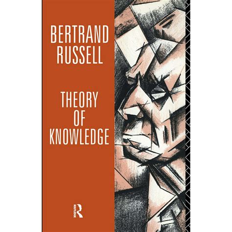Collected Papers of Bertrand Russell Volume 7 Theory of Knowledge The 1913 Manuscript Kindle Editon