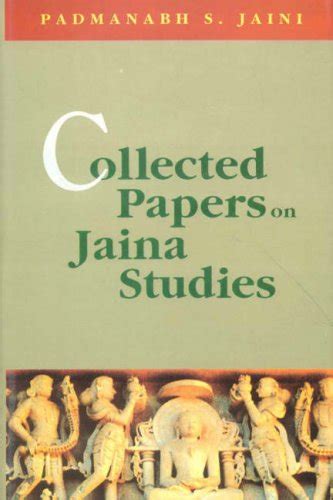 Collected Papers on Jaina Studies 1st Edition Epub