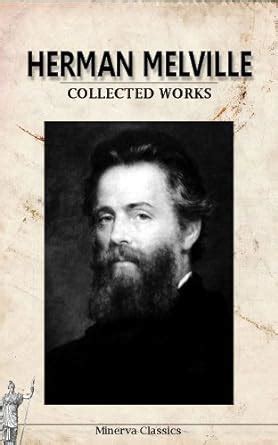 Collected Works of Herman Melville Kindle Editon