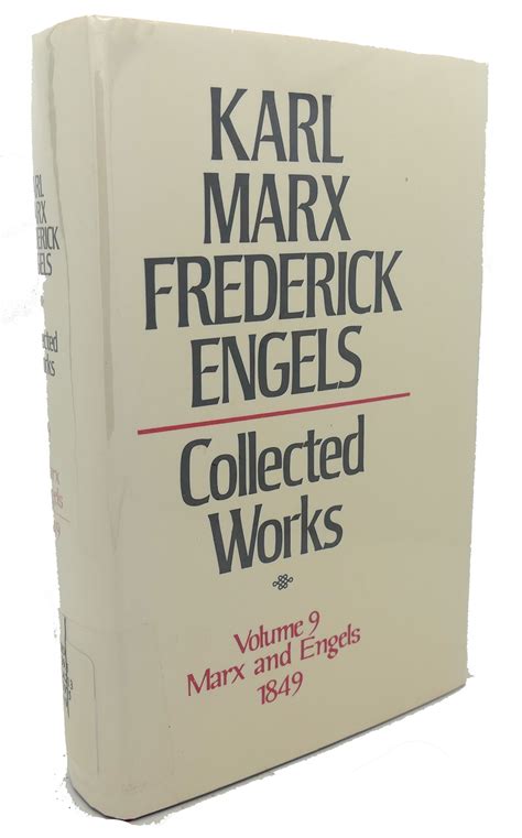 Collected Works of Karl Marx and Friedrich Engels 1849 Vol 9 The Journalism and Speeches of the Revolutionary Years in Germany Epub