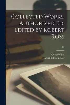 Collected works Authorized ed Edited by Robert Ross Volume 3 Reader