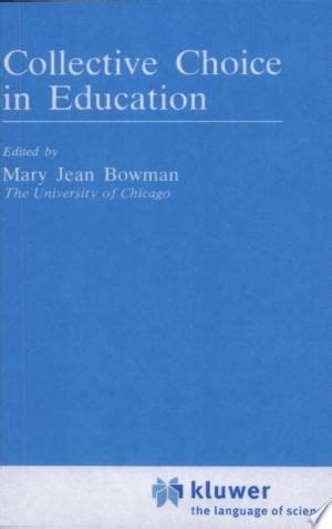 Collective Choice in Education 1st Edition Reader