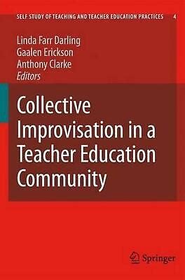 Collective Improvisation in a Teacher Education Community Epub