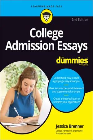 College Admission Essays For Dummies Reader