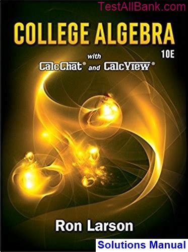 College Algebra Ron Larson Solutions Reader