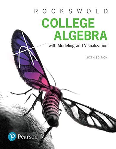 College Algebra Through Models and Visualization Reader
