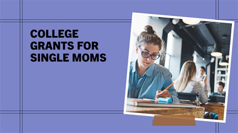 College Grants for Single Moms: Your Path to Success with 40+ Funding Options