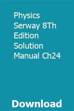 College Physics Serway 8th Edition Solution Manual PDF