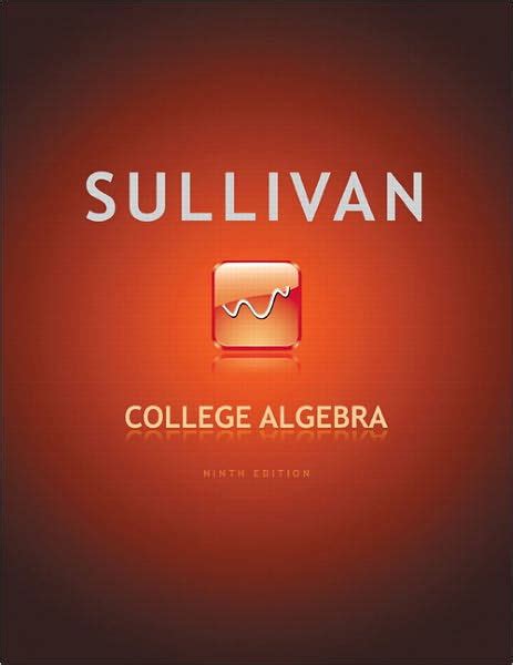 College algebra 9th edition sullivan Ebook Kindle Editon