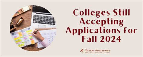 Colleges That Are Still Accepting Applications