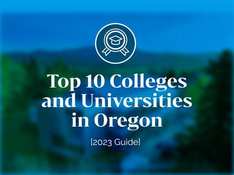 Colleges in Bend Oregon: A Guide to 2023-24