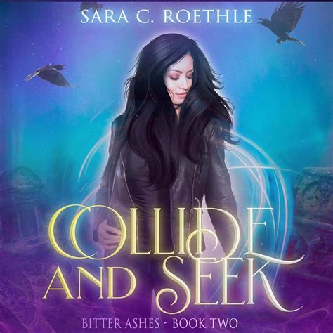 Collide and Seek Bitter Ashes Epub