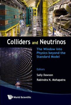 Colliders and Neutrinos: The Window into Physics Beyond the Standard Model TASI 2006 Epub