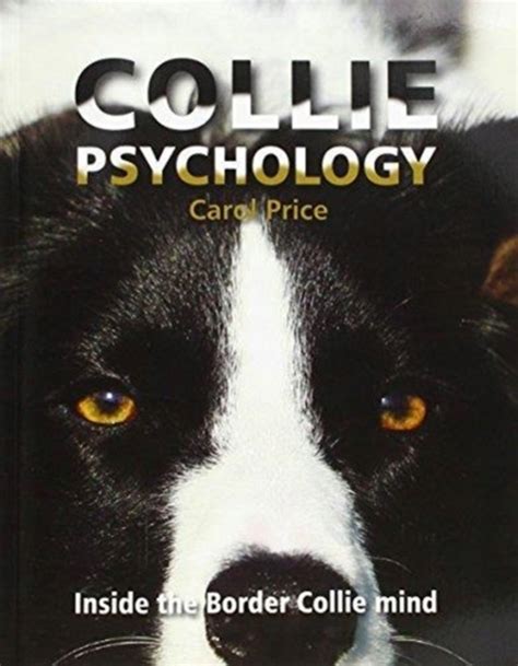 Collie Psychology Inside the Border Collie mind PDF