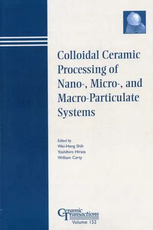 Colloidal Ceramic Processing of Nano- Epub