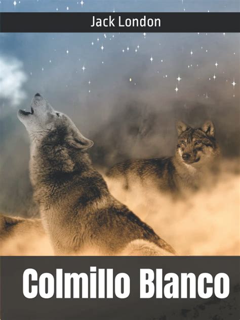 Colmillo blanco Spanish Edition PDF