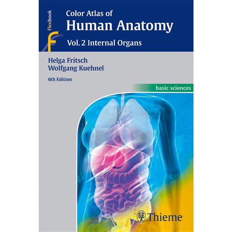 Color Atlas and Textbook of Human Anatomy, Vol. 2 Internal Organs Reader