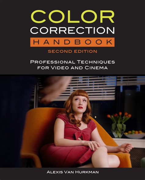 Color Correction Handbook: Professional Techniques for Video and Cinema Ebook PDF