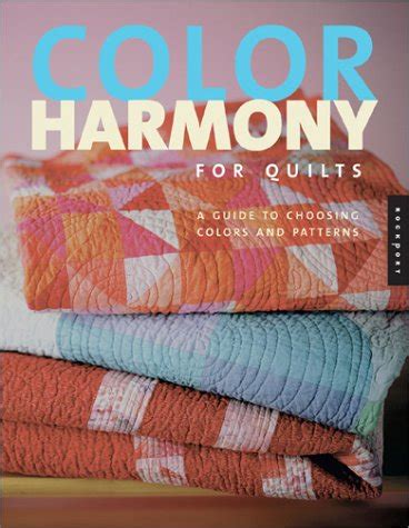 Color Harmony for Quilts A Quiltmaker s Guide to Exploring Color Kindle Editon