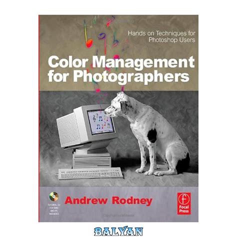 Color Management for Photographers Hands on Techniques for Photoshop Users Kindle Editon