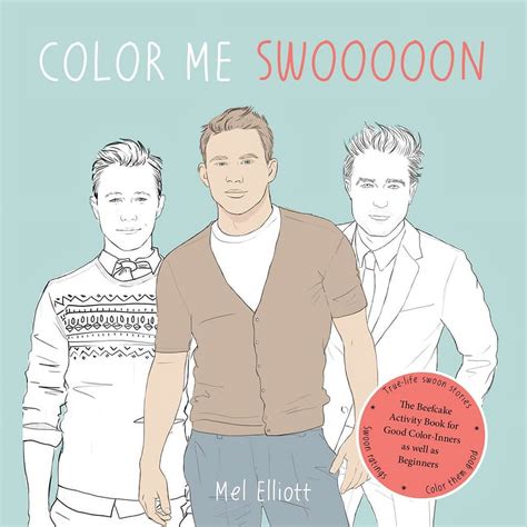 Color Me Swoon The Beefcake Activity Book for Good Color-Inners as well as Beginners Reader
