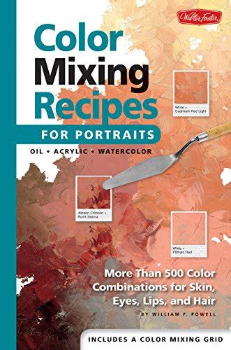Color Mixing Recipes for Landscapes Mixing recipes for more than 500 color combinations