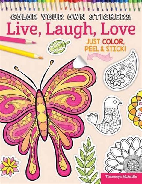 Color Your Own Stickers Live Laugh Love Just Color Peel and Stick Kindle Editon