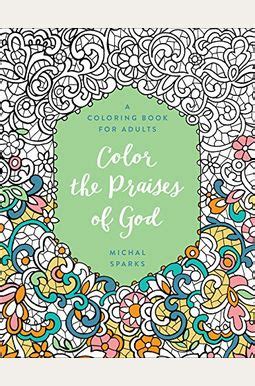 Color the Praises of God A Coloring Book for Adults Epub