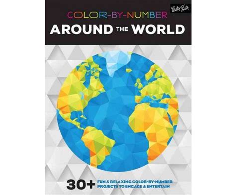 Color-by-Number Around the World 30 fun and relaxing color-by-number projects to engage and entertain PDF