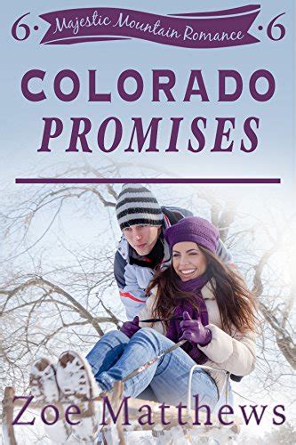 Colorado Promises Majestic Mountain Romance Book 6 Majestic Mountain Ranch Romance Series Volume 6 Epub