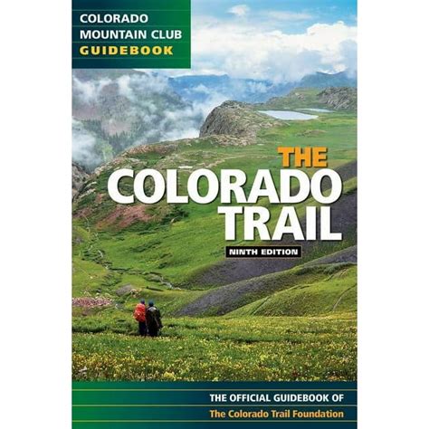 Colorado Trail Mountain Club Guidebooks PDF