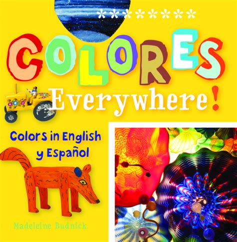 Colores Everywhere! Colors in English and Spanish Reader