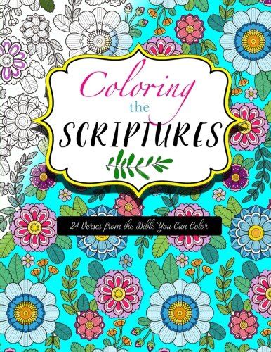 Coloring the Scriptures 24 Verses from the Bible You Can Color PDF