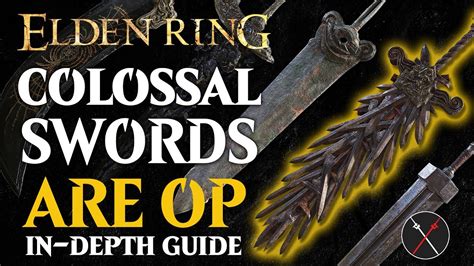 Colossal Sword Elden Ring: Unleash the Power of Titanic Blades