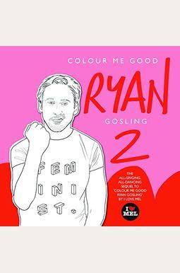 Colour Me Good Ryan Gosling Kindle Editon