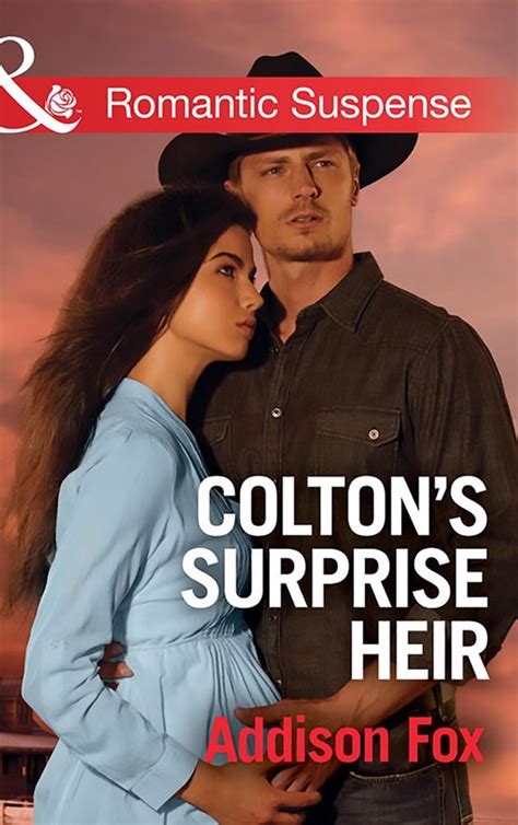 Colton s Surprise Heir The Coltons of Texas Kindle Editon