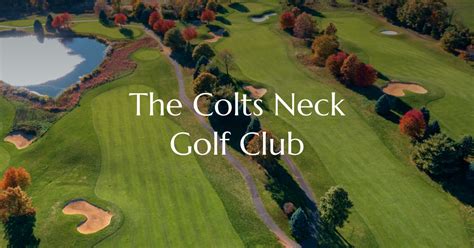 Colts Neck Golf Club New Jersey: A Golfer's Paradise