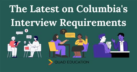 Columbia Interview Process