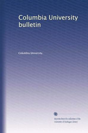 Columbia University Bulletin Doc