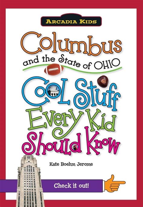 Columbus and the State of Ohio Cool Stuff Every Kid Should Know Reader