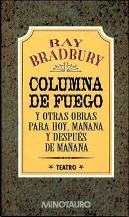 Columna de Fuego Y Otras Obras Spanish Edition Kindle Editon