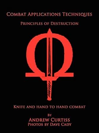 Combat Applications Techniques Principles of Destruction Doc