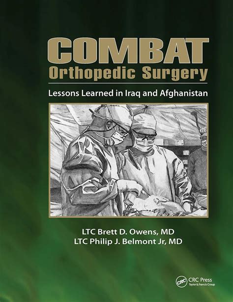 Combat Orthopedic Surgery Lessons Learned in Iraq and Afghanistan PDF