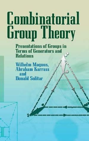 Combinatorial Group Theory Reader