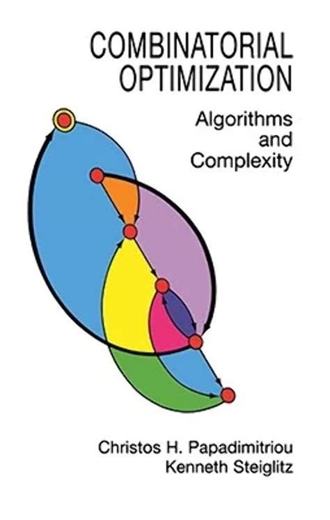 Combinatorial Optimization Algorithms and Complexity Reader