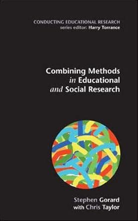 Combining Methods in Educational Research Conducting Educational Research Epub