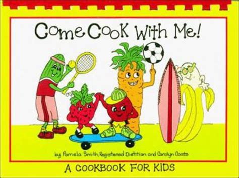 Come Cook With Me A Cookbook for Kids PDF