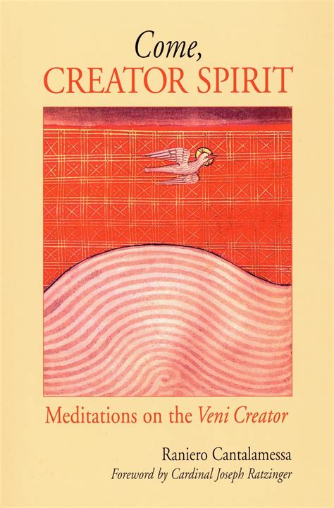 Come Creator Spirit Meditations on the Veni Creator Doc