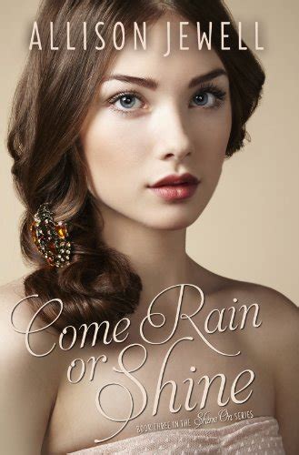 Come Rain or Shine Shine On Series Volume 3 Kindle Editon